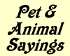Pets & Animals Sayings